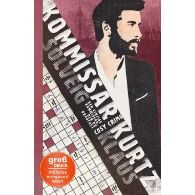 Abbildung von Kommissar Kurtz: Der einzige Kommissar, den du brauchst (6 Kreuzworträtsel Kurz Krimis, Band 1) (Großdruck)