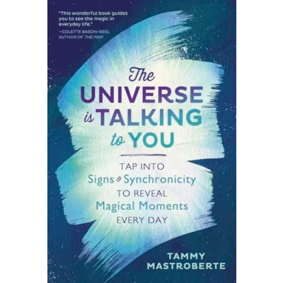 Abbildung von The Universe Is Talking to You: Tap into Signs &amp; Synchronicity Reveal Magical Moments Every Day