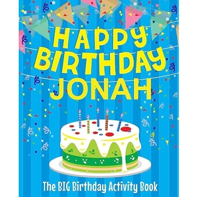 Abbildung von Happy Birthday Jonah : The Big Activity Book: Personalized Books for Kids