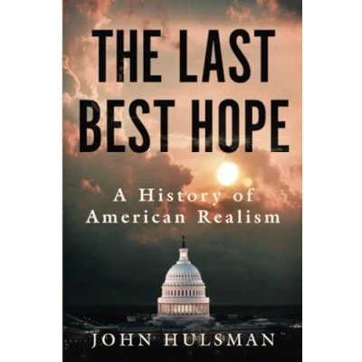 Abbildung von The Last Best Hope: A History of American Realism
