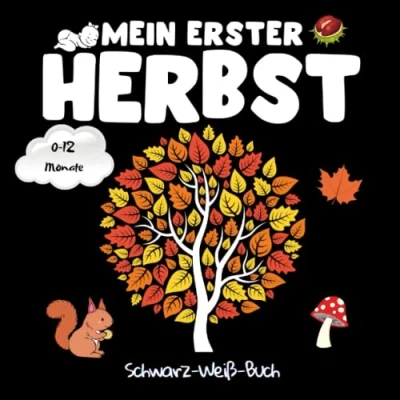 Abbildung von Mein erster Herbst, Schwarz Weiß Buch: Kontrastbuch Baby Kontrastreiches Babybuch für Neugeborene Geschenke Neues 0 12 Monate