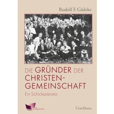 Abbildung von Die Gründer der Christengemeinschaft: Ein Schicksalsnetz