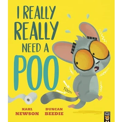 Abbildung von I Really, Really Need a Poo (I Wee)