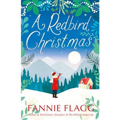Abbildung von A Redbird Christmas: heart warming, feel good festive read