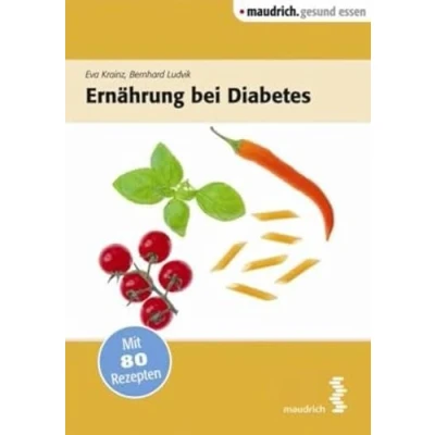 Abbildung von Ernährung bei Diabetes: Mit 80 Rezepten (maudrich.gesund essen)