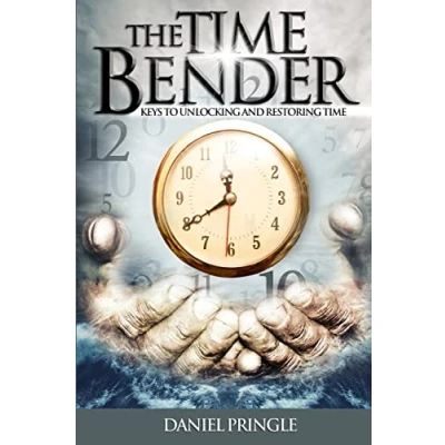 Abbildung von The Time Bender: Keys to Unlocking and Restoring