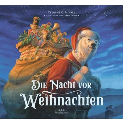 Abbildung von Die Nacht vor Weihnachten: Der Weihnachtsklassiker als magisches Bilderbuch zum Lesen und Vorlesen ab 4 Jahre (Bilderbuchkarawane: Bilderbuch, ... mit wundervollen Illustrationen, Band 2)