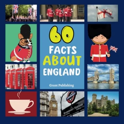 Abbildung von 60 Facts About England: For Kids, Fun England, Sports, Nature, Food, Culture, Continent, Language &amp; More
