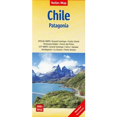 Abbildung von Nelles Map Landkarte Chile Patagonia: 1:2500000 reiß und wasserfest; waterproof and tear resistant; indéchirable et imperméable; irrompible &amp; impermeable (Nelles Map: Strassenkarte)