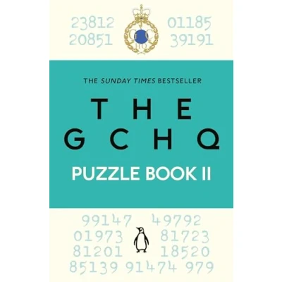 Abbildung von The GCHQ Puzzle Book II: Solve more than 100 brilliant brainteasers
