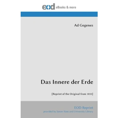 Abbildung von Das Innere der Erde: [Reprint of the Original from 1833]