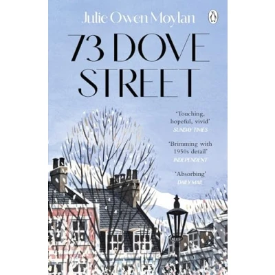 Abbildung von 73 Dove Street: An emotionally gripping novel set in 1950s London, from the author of That Green Eyed Girl