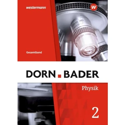 Abbildung von Dorn / Bader Physik SI Allgemeine Ausgabe 2019: Schulbuch Gesamt Schulbuch: Sekundarstufe 1 2019