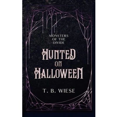 Abbildung von Hunted on Halloween: A standalone holiday monster romance novella (Monsters of The Divide, Band 4)