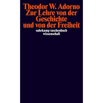 Abbildung von Zur Lehre von der Geschichte und Freiheit: (1964/1965) (suhrkamp taschenbuch wissenschaft)