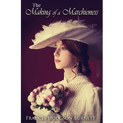 Abbildung von The Making of a Marchioness