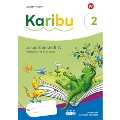 Abbildung von Karibu Ausgabe 2024: Lesearbeitsheft Fördern und Inklusion 2 themengleich zum Lesebuch