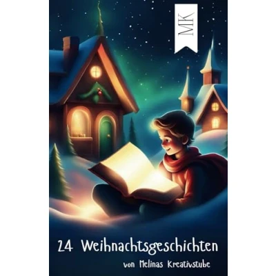 Abbildung von 24 Weihnachtsgeschichten: mit winterlichen Illustrationen für Groß und Klein