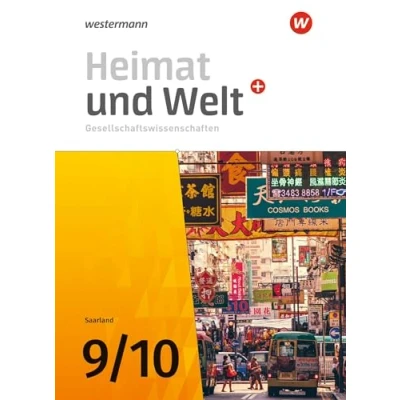 Abbildung von Heimat und Welt Gesellschaftswissenschaften Ausgabe 2021 für das Saarland: Schulbuch 9 / 10 (Heimat Plus Gesellschaftswissenschaften: Saarland)