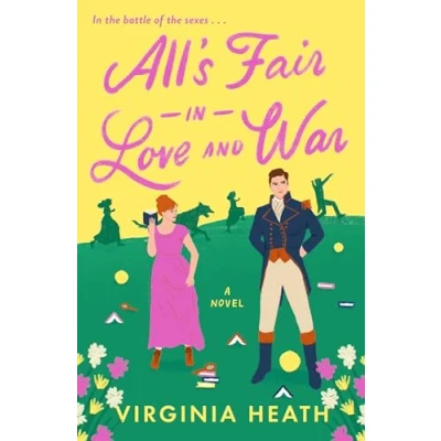 Abbildung von All&#039;s Fair in Love and War: A Novel (Miss Prentice&#039;s Protegees, 1)