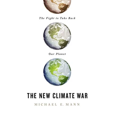Abbildung von The New Climate War: Fight to Take Back Our Planet