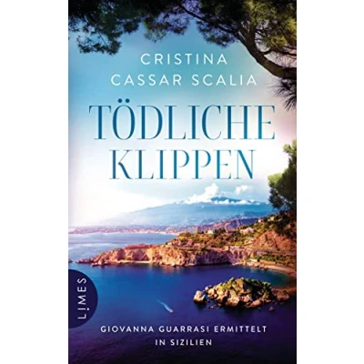 Abbildung von Tödliche Klippen: Giovanna Guarrasi ermittelt in Sizilien (Ein Krimi, Band 2)