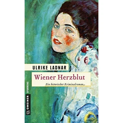 Abbildung von Wiener Herzblut: Historischer Kriminalroman (Sophia von Wiesinger)