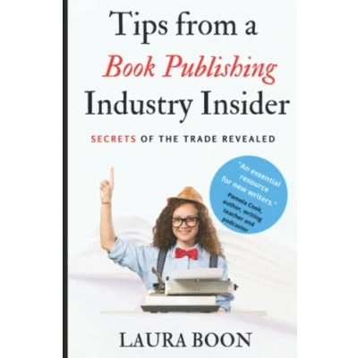 Abbildung von Tips from a Book Publishing Industry Insider: Secrets of the trade revealed