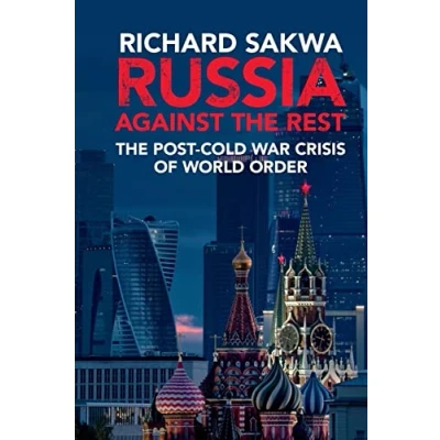 Abbildung von Russia against The Rest: Post Cold War Crisis of World Order