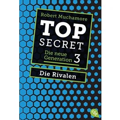 Abbildung von Top Secret. Die Rivalen: neue Generation 3 (Top Secret (Serie), Band 3)