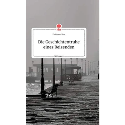 Abbildung von Die Geschichtentruhe eines Reisenden. Life is a Story story.one