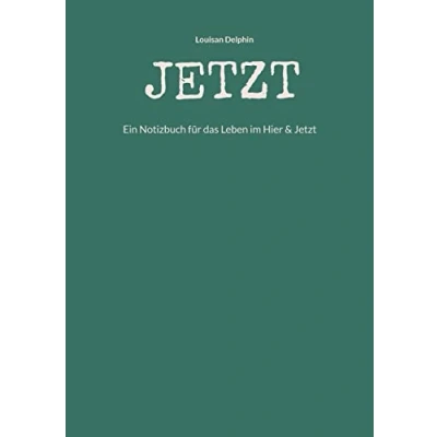 Abbildung von JETZT: Ein Notizbuch für das Leben im Hier &amp; Jetzt