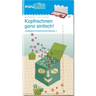 Abbildung von miniLÜK: 1. Klasse Mathematik Kopfrechnen ganz einfach!: Intelligente Kopfrechenimpulse (miniLÜK Übungshefte: Mathematik)