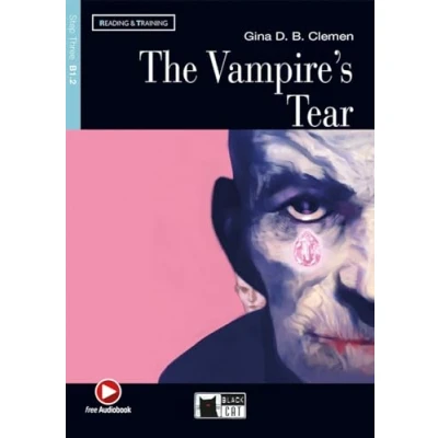 Abbildung von The Vampire’s Tear: Englische Lektüre für das 4. und 5. Lernjahr. mit Audio Online (Black Cat Reading &amp; training)