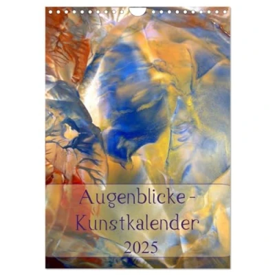 Abbildung von Augenblicke Kunstkalender 2025 (Wandkalender DIN A4 hoch), CALVENDO Monatskalender