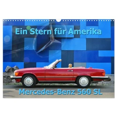Abbildung von Ein Stern für Amerika Mercedes Benz 560 SL (Wandkalender 2025 DIN A3 quer), CALVENDO Monatskalender: Der Größte unter den Größten (CALVENDO Mobilitaet)