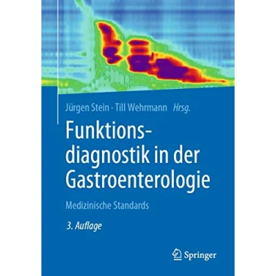 Abbildung von Funktionsdiagnostik in der Gastroenterologie: Medizinische Standards