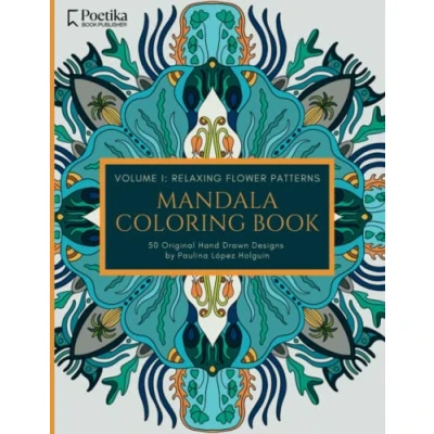 Abbildung von Mandala Coloring Book: 50 Original Hand Drawn Designs.: Relaxing Flower Patterns for Stress Relief. (Mandalas [English])