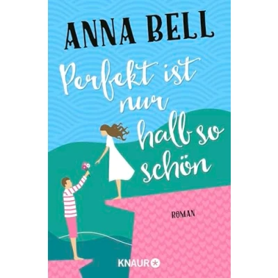 Abbildung von Perfekt ist nur halb so schön: Roman