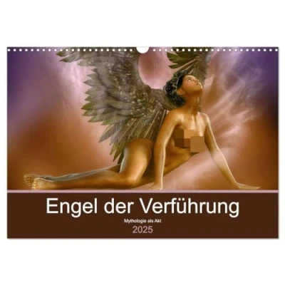 Abbildung von Engel der Verführung Mythologie als Akt (Wandkalender 2025 DIN A3 quer), CALVENDO Monatskalender