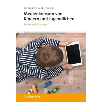 Abbildung von Medienkonsum von Kindern und Jugendlichen: Risiken Chancen