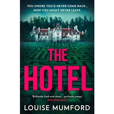 Abbildung von The Hotel: a gripping, creepy psychological crime thriller for fans of Sanatorium, perfect winter read!
