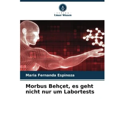 Abbildung von Morbus Behçet, es geht nicht nur um Labortests: DE