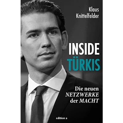 Abbildung von Inside Türkis: Die neuen Netzwerke der Macht