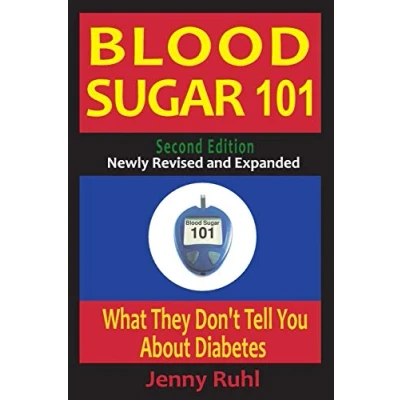Abbildung von Blood Sugar 101: What They Don&#039;t Tell You About Diabetes