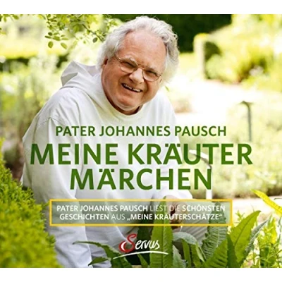 Abbildung von Meine Kräutermärchen: Pater Johannes Pausch liest die schönsten Geschichten aus &quot;Meine Kräuterschätze&quot;