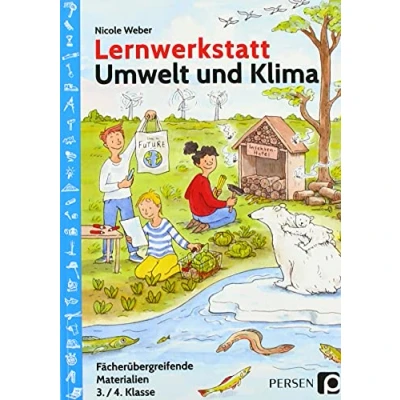 Abbildung von Lernwerkstatt Umwelt und Klima: Fächerübergreifende Materialien (3. 4. Klasse) (Lernwerkstatt Sachunterricht)