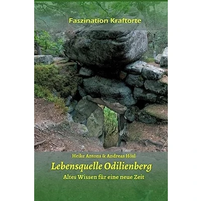 Abbildung von Lebensquelle Odilienberg: Altes Wissen für eine neue Zeit