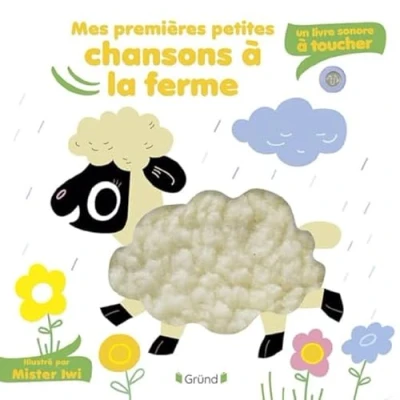 Abbildung von Mes premières petites chansons à la ferme sonore toucher: Un livre toucher