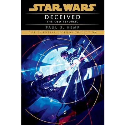 Abbildung von Deceived: Star Wars Legends (The Old Republic) (Star Wars: The Republic Legends, Band 2)
